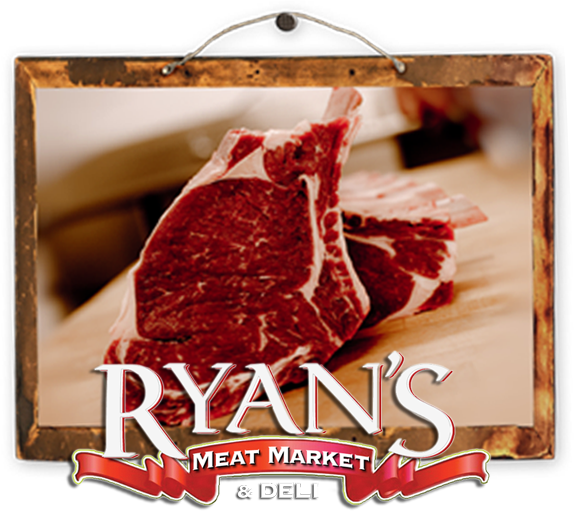 RYAN'S MEATS, DELI & CATERING Ryans Meat Market Deli